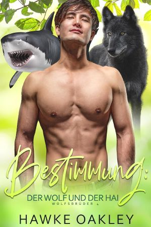 [Wolfsbrüder 04] • Bestimmung · der Wolf und der Hai